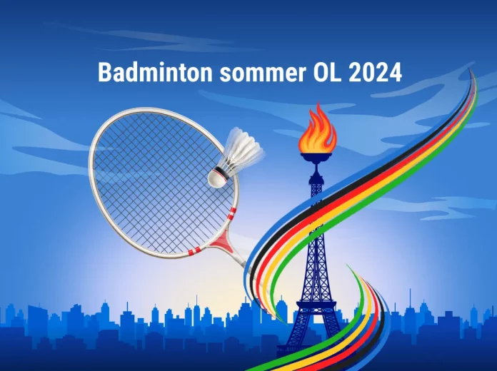 Overblik over badminton ved årets sommer OL