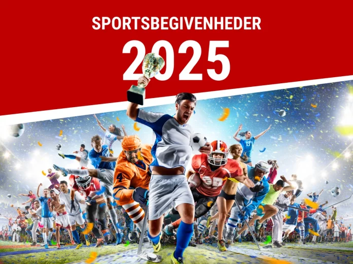 Sportsbegivenheder 2025: Kalender over de vigtigste sportsevents