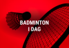 Badminton i dag