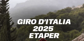 Giro d’Italia 2025 Etaper & Rute